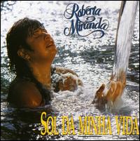 Sol da Minha Vida von Roberta Miranda