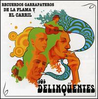 Recuerdos Garrapateros de la Flama y el Carril von Los Delinqüentes