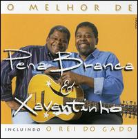 Melhor De von Pena Branca & Xavantinho