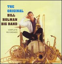 Big Band Complete Recordings von Bill Holman