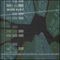 Wide Eyed von Rob Burke