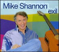 Exil von Mike Shannon