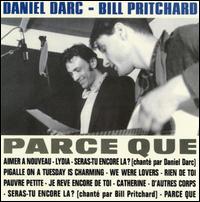 Parce Que von Daniel Darc