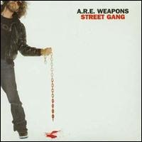 Street Gang von A.R.E. Weapons