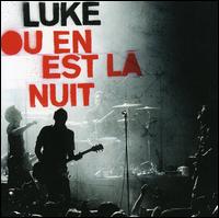 O en Est la Nuit von Luke