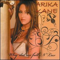 Why Did We Fall 'N' Luv von Arika Kane