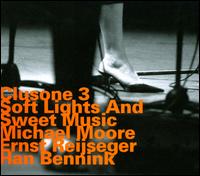 Soft Lights and Sweet Music: Clusone Trio Plays the Music of Irving Berlin [Bonus Track von Clusone Trio