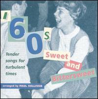 '60's Sweet and Bittersweet von Paul Sullivan