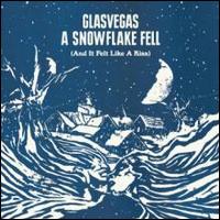 Snowflake Fell (And It Felt Like a Kiss) von Glasvegas