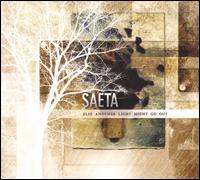 Else Another Light Might Go Out von Saeta