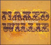 Naked Willie von Willie Nelson