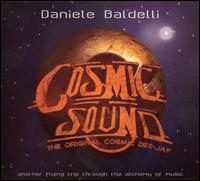 Cosmic Sound: Another Flying Trip Through the Alchemy of Music von Daniele Baldelli