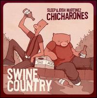 Swine Country von The Chicharones