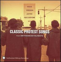 Classic Protest Songs from Smithsonian Folkways von Various Artists
