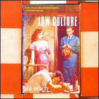 Low Culture von Jim Moray