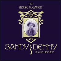 Music Weaver: Sandy Denny Remembered von Sandy Denny