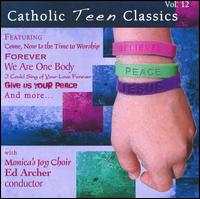 Catholic Teen Classics, Vol. 10 von Monica Joy