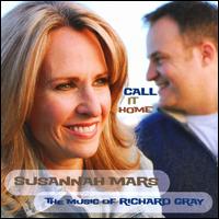 Call It Home: The Music of Richard Gray von Susannah Mars