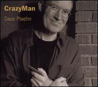 Crazy Man von Dave Plaehn