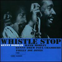 Whistle Stop (Rudy Van Gelder Edition) von Kenny Dorham