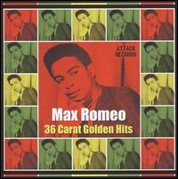 36 Carat Golden Hits von Max Romeo