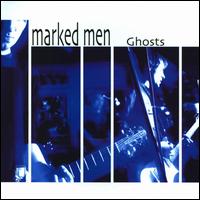 Ghosts von The Marked Men