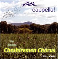 Ahhh...Cappella! von The Keene Cheshiremen Chorus