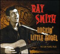 Sun Years, Plus......Rockin' Little Angel von Ray Smith