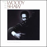 Master of the Art von Woody Shaw