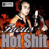 Hot Shit von Focus