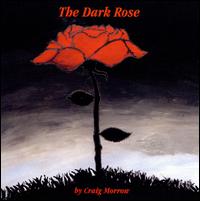 Dark Rose von Craig Morrow