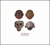 All Masks von Garrett Pierce