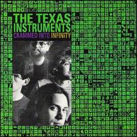 Crammed into Infinity von The Texas Instruments