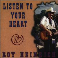 Listen to Your Heart von Roy Heinrich