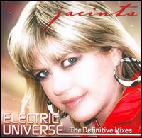 Electric Universe: The Definitive Mixes von Jacinta