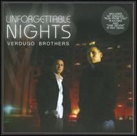 Unforgettable Nights von The Verdugo Brothers