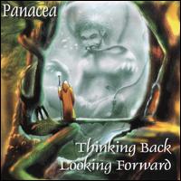 Thinking Back, Looking Forward... von Panacea