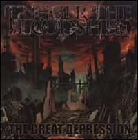 Great Depression von Trigger the Bloodshed