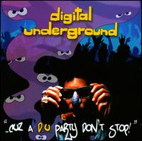 ..Cuz a D.U. Party Don't Stop! von Digital Underground