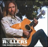 Roots of the Tree von Chistopher Hawley Rollers