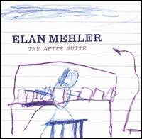 After Suite von Elan Mehler