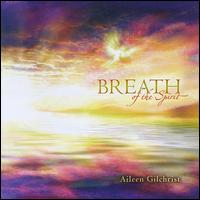 Breath of the Spirit von Aileen Gilchrist