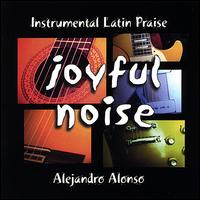 Joyful Noise von Alejandro Alonso