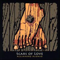 Scars of Love von Alejandro Alonso