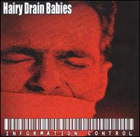 Information Control von Hairy Drain Babies