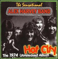 Hot City: The 1974 Unreleased Album von Alex Harvey