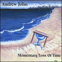 Momentary Loss of Time von Andrew John