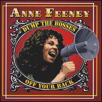 Dump the Bosses off Your Back von Anne Feeney