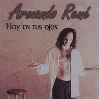 Hoy en Tus Ojos von Armando Rene