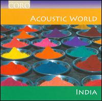 Acoustic World: India von Various Artists